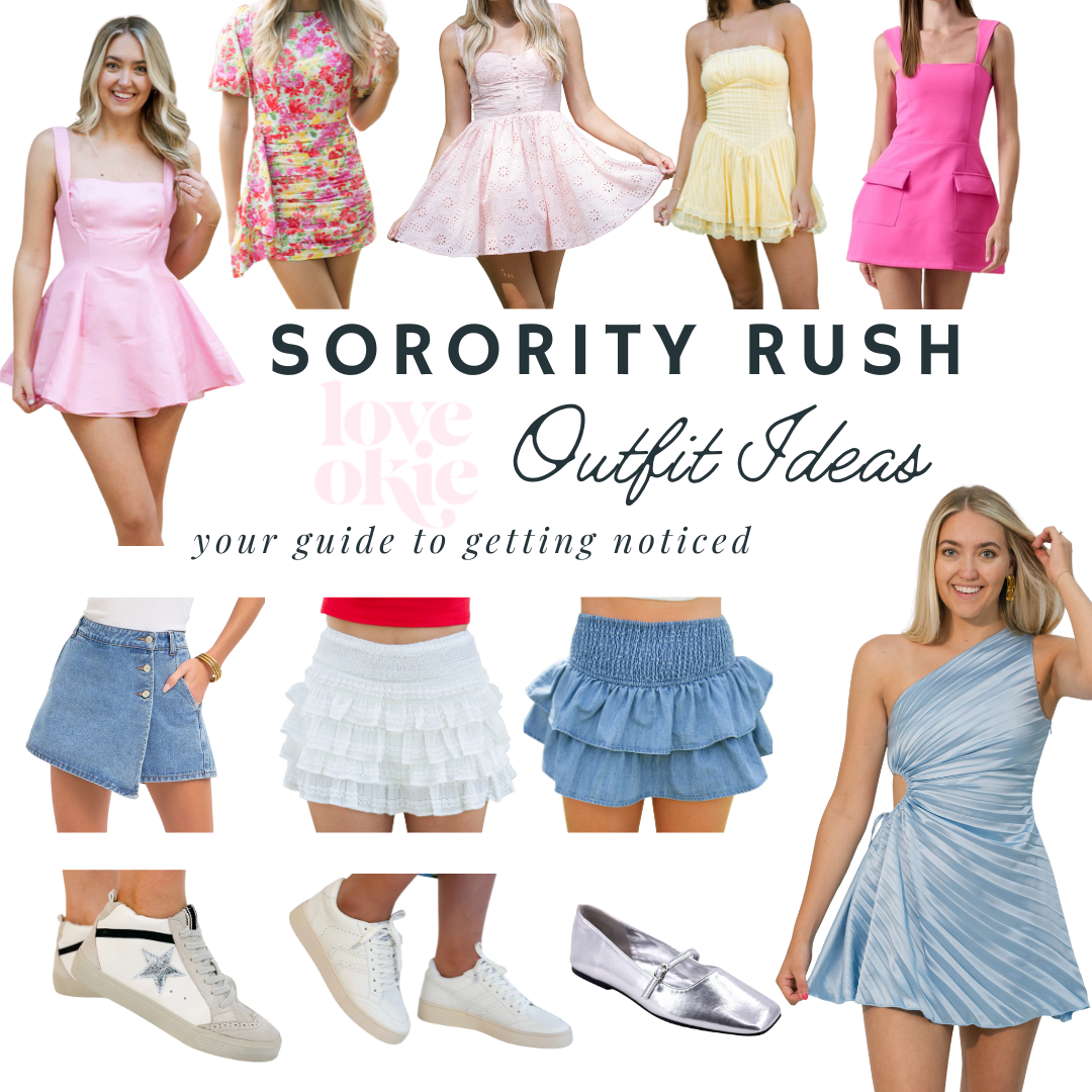 Sorority Rush Guide 2025 | What to wear for each round - LOVE OKIE Sorority Rush Guide 2025 | What to wear for each round - LOVE OKIE