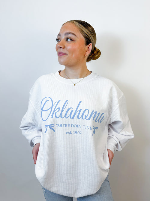 You’re Doing Fine Oklahoma Corded Sweatshirt - White