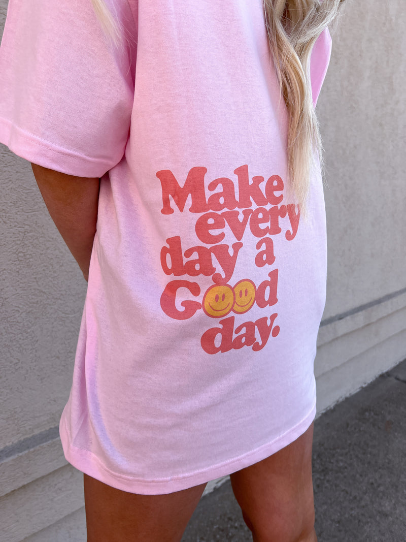 Today is Your Day Oversize Tee